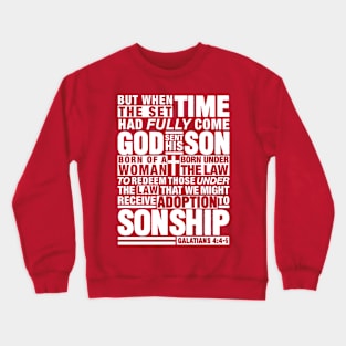 Galatians 4:4-5 Crewneck Sweatshirt